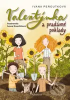 Valentýnka a pradávné poklady - Ivana Peroutková, Ivona Knechtlová (ilustrátor) - kniha z kategorie Pohádky