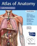 Atlas of Anatomy (Latin Nomenclature) - Anne M. Gilroy - kniha z kategorie Medicína