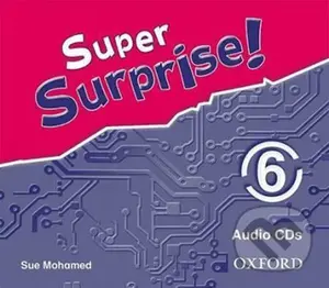 Super Surprise 6: Class Audio CDs /3/ - Sue Mohamed - audiokniha z kategorie 1. stupeň