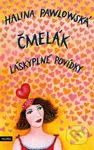 Čmelák (Láskyplné povídky) - Halina Pawlowská - kniha z kategorie Společenská beletrie