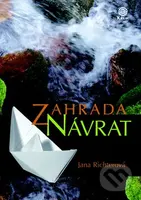 Zahrada 3: Návrat - Jana Richterová - kniha z kategorie Sci-fi a fantasy