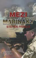 Mezi mariňáky - Steven Preece - kniha z kategorie Přírodní vědy a technika
