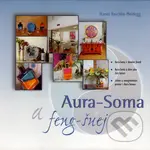 Aura-Soma a feng-šuej - Hanni Reichlin-Meldegg - kniha z kategorie Alternativní medicína