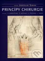 Princípy chirurgie (1. diel) - Jaroslav Siman a kol. - kniha z kategorie Všeobecná chirurgie