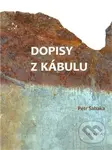 Dopisy z Kábulu - Petr Šabaka - kniha z kategorie Životopisy, reportáže a myšlenky