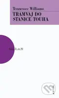 Tramvaj do stanice touha - Tennessee Williams - kniha z kategorie Drama a divadelní hry