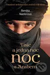 Tisíc a jedna noc s Arabem (Osudové setkání vám změní celý život.) - kniha z kategorie Společenská beletrie