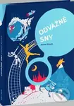 Odvážné sny - Daniel Storch