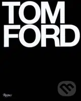 Tom Ford - Bridget Foley, Tom Ford - kniha z kategorie Móda