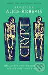 Crypt - Alice Roberts - kniha z kategorie Historie