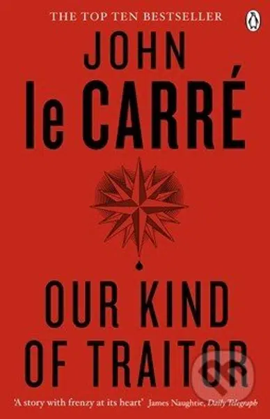Our Kind of Traitor - John le Carré