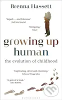 Growing Up Human (The Evolution of Childhood) - Brenna Hassett - kniha z kategorie Fyzická a biologická antropologie