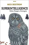 Superintelligence (Paths, Dangers, Strategies) - Nick Bostrom - kniha z kategorie Beletrie