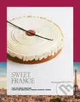 Sweet France (The 100 Best Recipes from the Greatest French Pastry Chefs) - kniha z kategorie Francouzská kuchyně