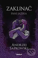 Zaklínač VII.: Pani jazera - Andrzej Sapkowski, Brian Terrero (ilustrátor), Jakub Šimjak (ilustrátor) - kniha z kategorie Beletrie pro děti