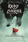 Krásy a zvieratá (Nebezpečné rozprávky) - Soman Chainani - kniha z kategorie Beletrie pro děti