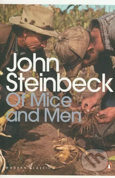 Of Mice and Men - John Steinbeck