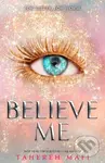 Believe Me - Tahereh Mafi - kniha z kategorie Pro děti