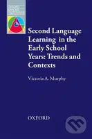 Oxford Applied Linguistics - Second Language Learning in the Early School Years Trends and Contexts (2nd) - kniha z kategorie Vysoké školy