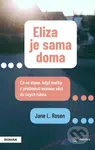Eliza je sama doma (Co se stane, když matky z předměstí vezmou věci do svých rukou) - kniha z kategorie Společenská beletrie