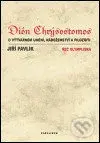 Dión Chrýsostomos - O výtvarném umění, náboženství a filosofii - kniha z kategorie Životopisy