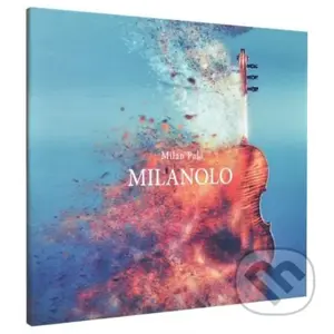 Milan Pala: Milanolo - Milan Pala