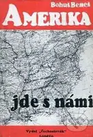Amerika jde s námi - Bohuš Beneš, Věra Olivová - kniha z kategorie Rozhovory