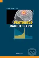 Protonová radioterapie - Pavel Vítek - kniha z kategorie Onkologie