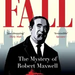 Fall (The Mystery of Robert Maxwel) - John Preston - kniha z kategorie Životopisy