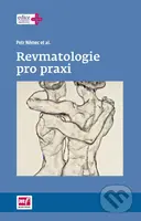 Revmatologie pro praxi - Petr Němec - kniha z kategorie Interní lékařství
