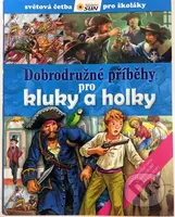 Dobrodružné příběhy pro kluky a holky - kniha z kategorie Beletrie pro děti
