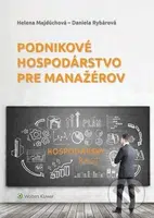 Podnikové hospodárstvo pre manažérov - Helena Majdúchová, Daniela Rybárová - kniha z kategorie Podnikání