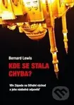 Kde se stala chyba? (Vliv Západu na Střední Východ a jeho následná odpověď) - kniha z kategorie Historie