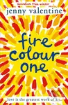 Fire Colour One - Jenny Valentine - kniha z kategorie Beletrie