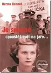 Je smutné opouštět svět na jaře... - Herma Kennel - kniha z kategorie Společenská beletrie