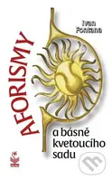 Aforismy a básně kvetoucího sadu - Ivan Fontana - kniha z kategorie Aforismy