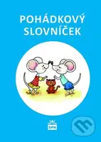 Pohádkový slovníček (Obrázkový slovníček pohádkových výrazů) - kniha z kategorie Mateřská škola a předškoláci