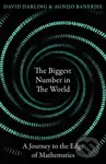 The Biggest Number in the World (A Journey to the Edge of Mathematics) - kniha z kategorie Matematika