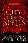 City of Spells (sequel to Into the Crooked Place) - Alexandra Christo - kniha z kategorie Sci-fi