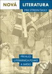 Nová literatura pro střední školy - Přehled literárních pojmů a směrů - kniha z kategorie Gymnázia