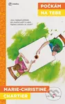 Počkám na tebe - Marie-Christine Chartier - kniha z kategorie Romantická