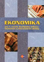Ekonomika pre 1. ročník študijného odboru technické a informatické služby - kniha z kategorie Gymnázia
