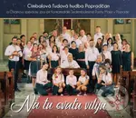 Cimbalovka Popradčan: Na tu svatu viliju - Cimbalovka Popradčan