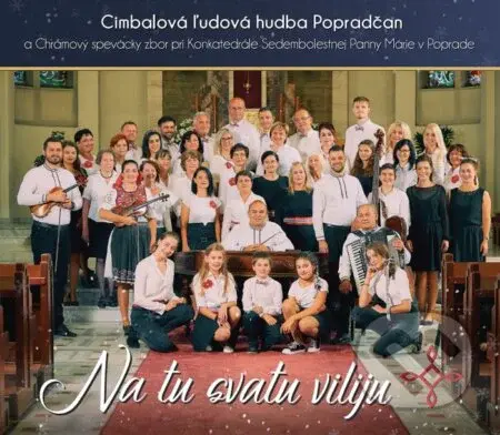 Cimbalovka Popradčan: Na tu svatu viliju - Cimbalovka Popradčan