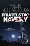 Priateľstvo naveky (Smrtiace tajomstvo v rodine vydavateľa)