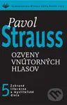 Ozveny vnútorných hlasov (5) - Pavol Strauss - kniha z kategorie Beletrie