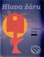 Hlava žáru - Vladimír Binar - kniha z kategorie Poezie