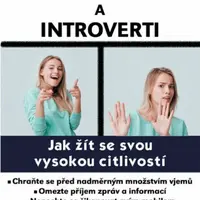 Přecitlivělí lidé a introverti - Jak žít se svou vysokou citlivostí - Ilse Sand