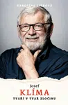 Josef Klíma: Tváří v tvář zločinu - Karolina Lišková