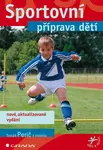 E-kniha: Sportovní příprava dětí od Perič Tomáš